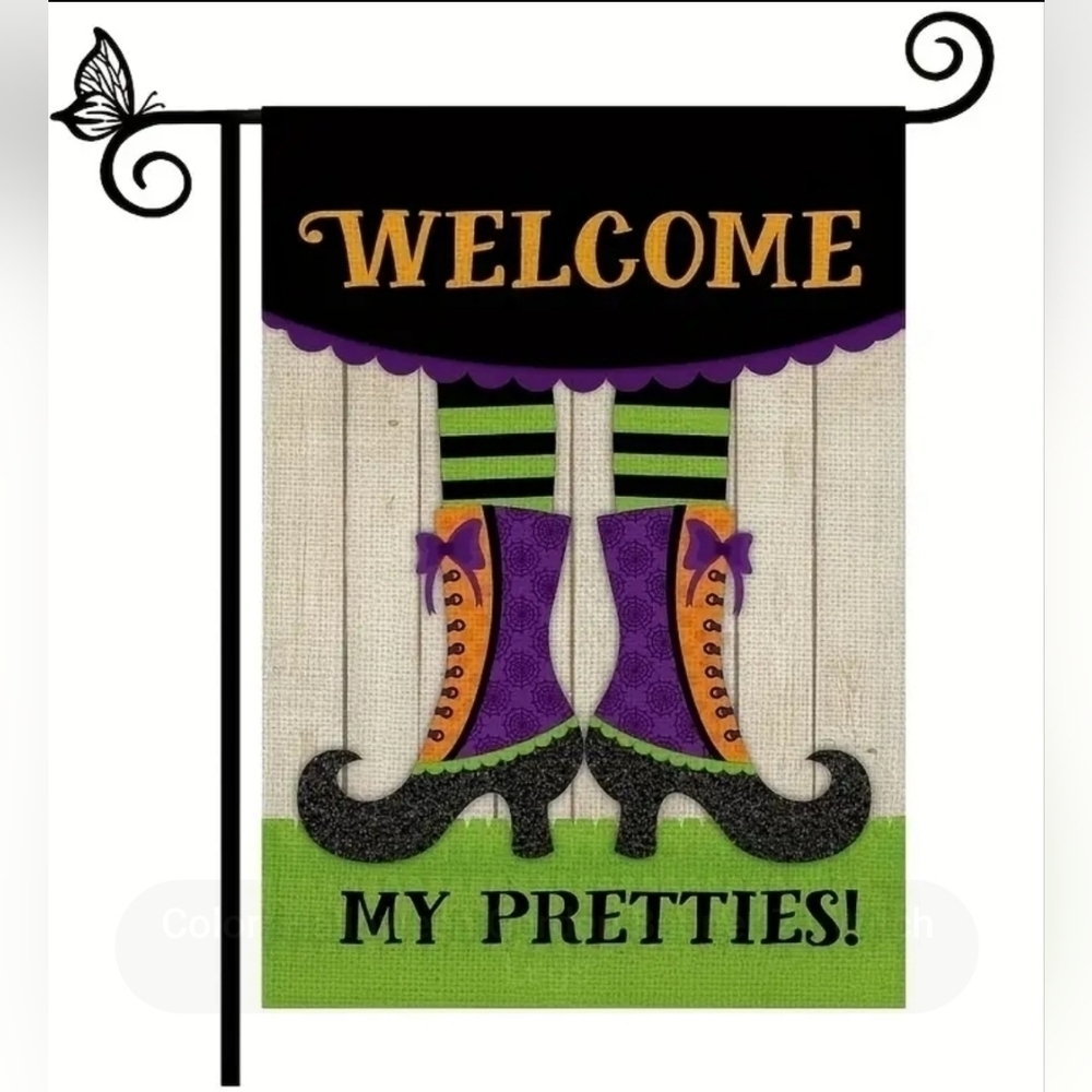 Welcome My Pretties Garden Flag